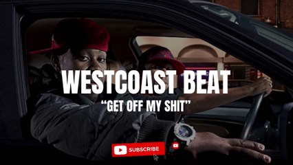 (FREE) Westcoast Type Beat - Get Off My Shit | Prod. by Yellow Bird