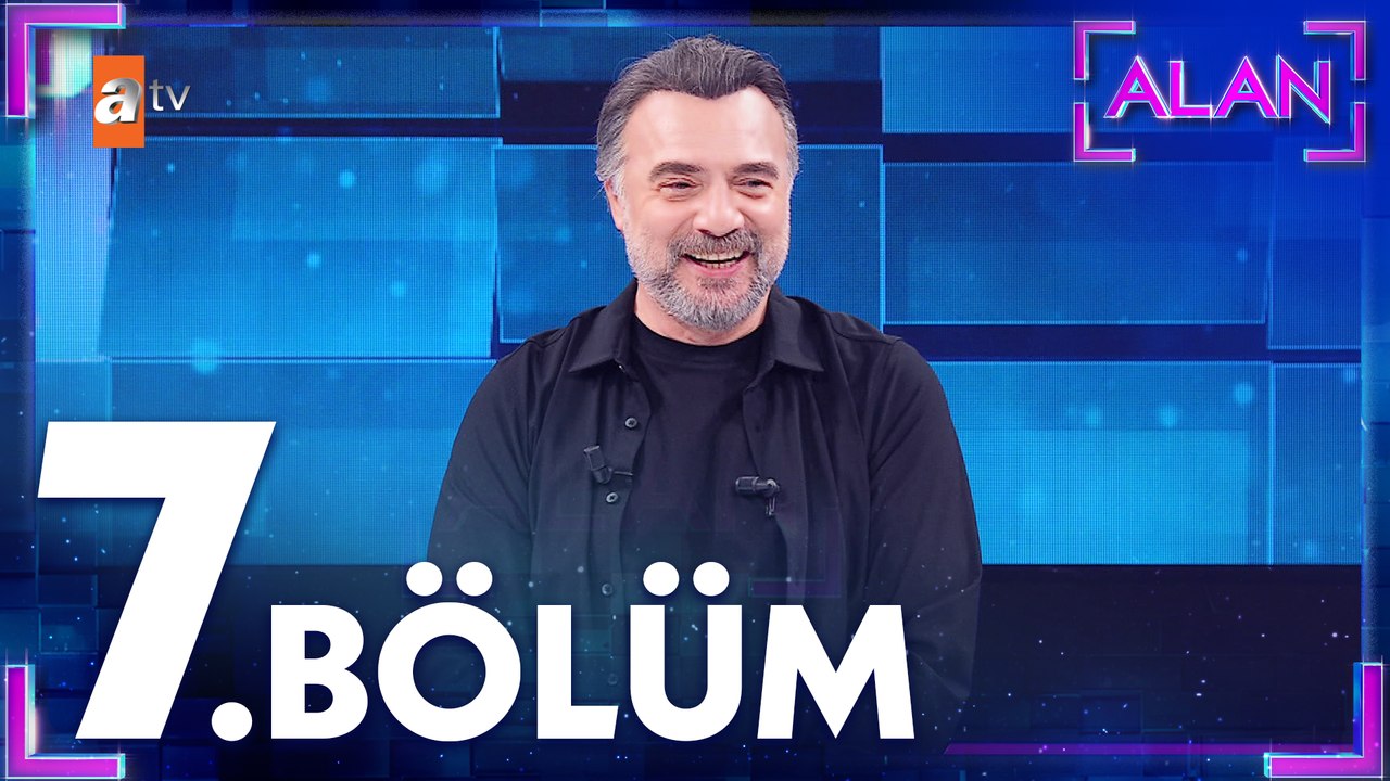 Alan 7. Bölüm