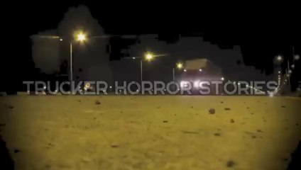 3 Disturbing TRUE Trucker Horror Stories