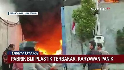 Pabrik Biji Plastik di Karanganyar Terbakar, Karyawan Panik Selamatkan Diri
