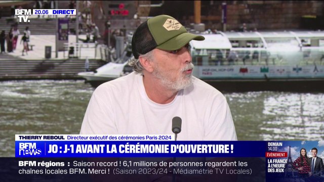 Cérémonie d'ouverture des Jeux olympiques: Il a fallu convaincre beaucoup de gens , explique Thierry Reboul (directeur exécutif des cérémonies Paris 2024)