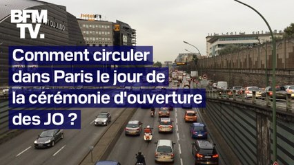 Cérémonie d'ouverture des JO: comment circuler dans Paris ce vendredi?
