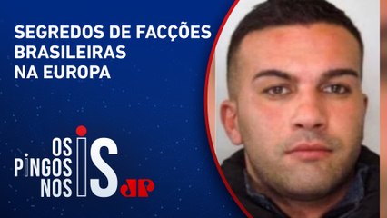 Mafioso extraditado delata relação de máfia italiana com PCC e CV