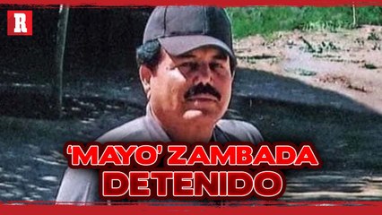 El 'MAYO' ZAMBADA es DETENIDO por la DEA