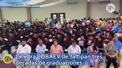 Celebra COBAEV de Jáltipan tres décadas de graduaciones