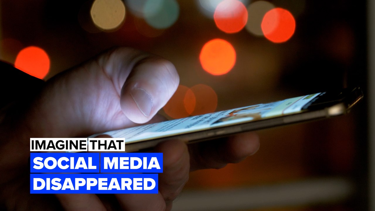 Imagine Social media suddenly disappeared