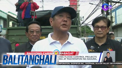PBBM, iginiit na marami nang flood control projects sa NCR; pagbabago ng klima at pagtatapon ng basura, dahlian daw ng pagbaha | Balitanghali