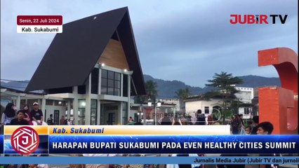 Harapan Bupati Sukabumi pada Even Healthy Cities Summit Ke 6 Tahun 2024