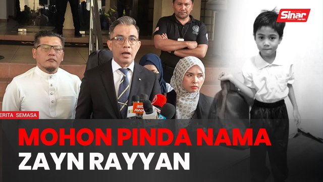 Nama Zayn Rayyan bin Zaim Ikhwan bukan lagi Abdul Matiin - Peguam