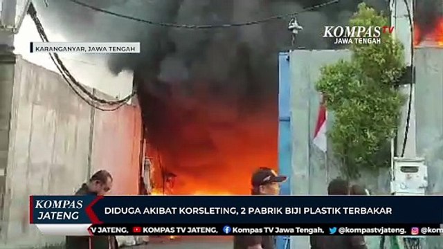 Diduga Akibat Korsleting, 2 Pabrik Biji Plastik Terbakar