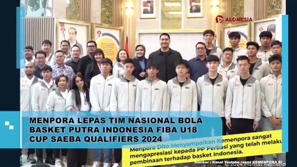 Menpora Lepas Tim Nasional Bola Basket Putra Indonesia FIBA U18 Cup Saeba Qualifiers 2024