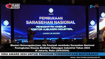 MENAKER IDA FAUZIYAH BUKA ACARA SARASEHAN NASIONAL PENINGKATAN KINERJA MEDIATOR HUBUNGAN INDUSTRIAL 2024