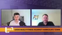 Leeds United: Leeds build fitness against Harrogate Town