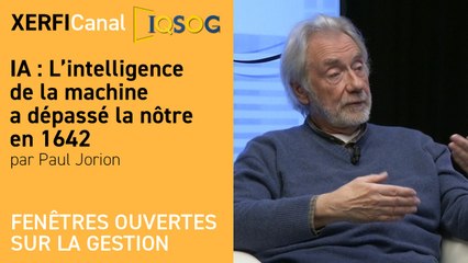 IA : L’intelligence de la machine a dépassé la nôtre en 1642 [Paul Jorion]