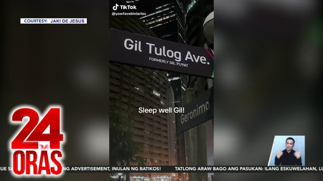 Pagbago ng Gil Puyat St. sa Gil Tulog St. , pinalagan ng netizens at apo ni Sen. Puyat | 24 Oras