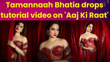 Tamannaah Bhatia shares tutorial video Stree 2’s latest song 'Aaj Ki Raat'