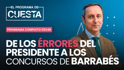 El Programa de Cuesta: de los errores de Sánchez a los contratos de Barrabés