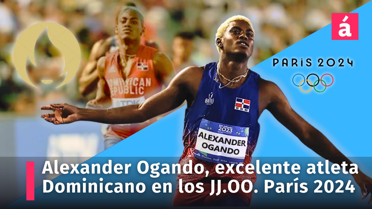 Alexander Ogando, excelente atleta Dominicano con todo el potencial para ganar medalla de oro en París 2024