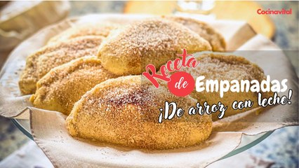 Cómo hacer empanadas de arroz con leche, receta fácil