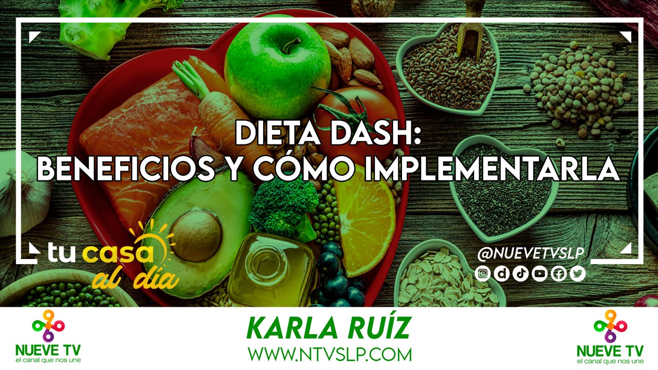 Dieta DASH: Beneficios y Cómo Implementarla
