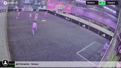 But de Mexa - Team A