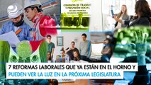 7 reformas laborales que ya están en el horno y pueden ver la luz en la próxima legislatura