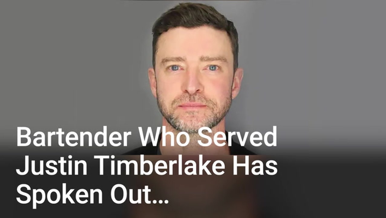 Bartender Who Served Justin Timberlake Has Spok...