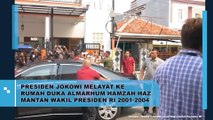Presiden Jokowi Melayat Ke Rumah Duka Almarhum Hamzah Haz Mantan Wakil Presiden RI 2001 - 2004