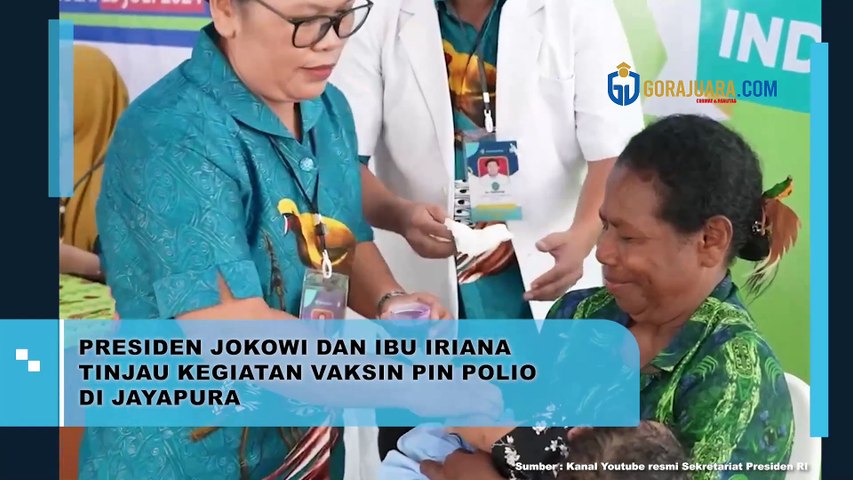 PRESIDEN JOKOWI DAN IBU IRIANA TINJAU KEGIATAN VAKSIN PIN POLIO DI JAYAPURA