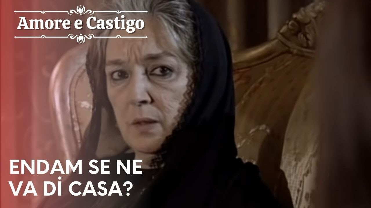 Endam se ne va di casa? | Amore e Castigo - Episodio 22
