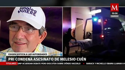PRI condena asesinato de Héctor Melesio Cuén; piden castigar a los responsables