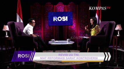 Moeldoko Minta Maksud Tentara Boleh Berbisnis dalam Revisi UU TNI Didefinisikan Tepat | ROSI