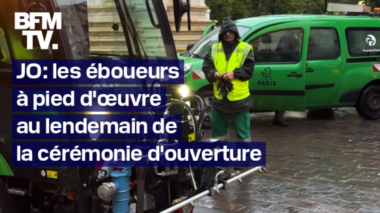 Les éboueurs à pied d'œuvre au lendemain de la cérémonie d'ouverture des Jeux olympiques