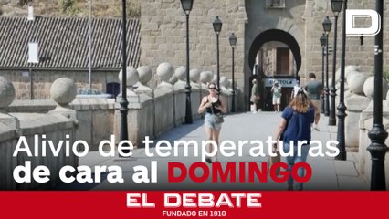 Máximas este sábado y alivio de temperaturas para el domingo