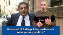 Dimissioni di Toti in politica, quali sono le conseguenze giuridiche