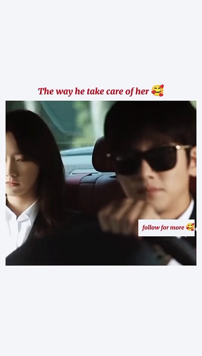 The way he takes care of her 