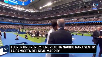 Florentino Pérez: "Endrick ha nacido para vestir la camiseta del Real Madrid"