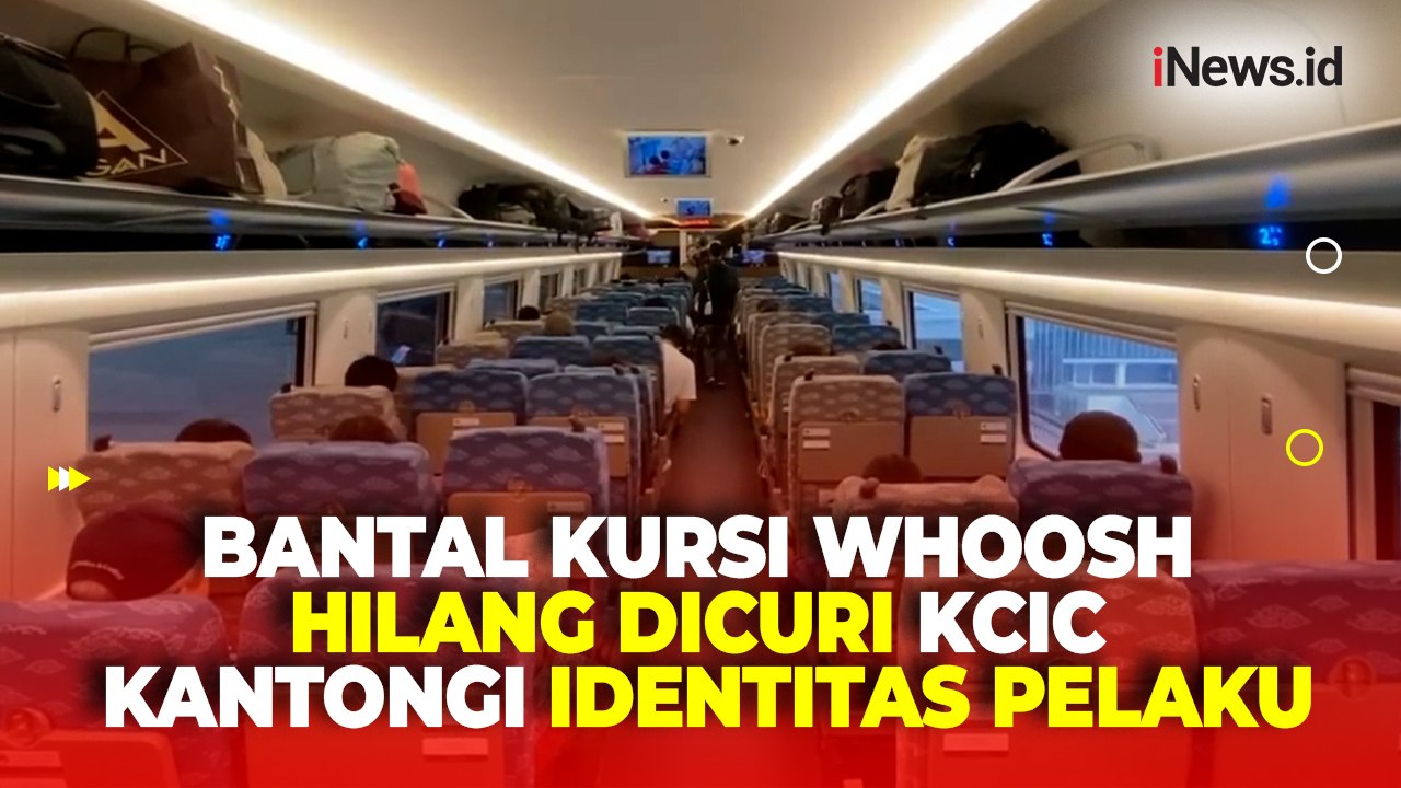 Bantal Kursi Kereta Cepat Whoosh Hilang Dicuri, KCIC Kantongi Identitas Pelaku Lewat CCTV