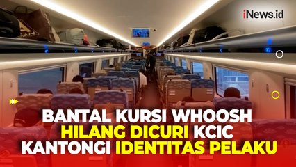 Bantal Kursi Kereta Cepat Whoosh Hilang Dicuri, KCIC Kantongi Identitas Pelaku Lewat CCTV