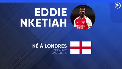 La fiche technique d'Eddie Nketiah