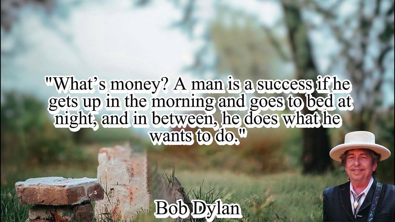 Best Motivational Quotes || Bob Dylan || Inspirational Quotes || Quotes || Quotes And Thoughts