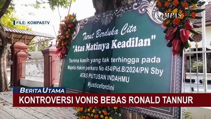 Kontroversi Vonis Bebas Ronald Tannur, Anak Eks DPR RI di Kasus Pembunuhan