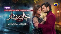 Jaan Nisar Episode 37 | Danish Taimoor | Hina Bukhari | 27th July 2024 | Har Pal Geo