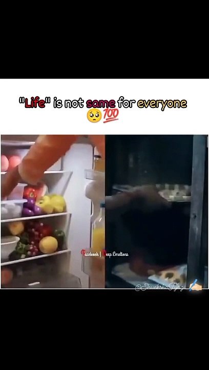 Life is not same for everyone