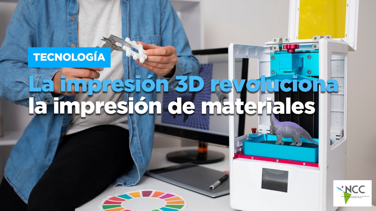 La impresión 3D revoluciona la impresión de materiales