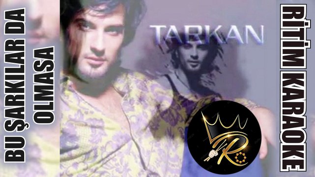 Bu Şarkılar Da Olmasa - Tarkan ✩ Ritim Karaoke (Nihavend Minör Vahde Beste Nazan Öncel)