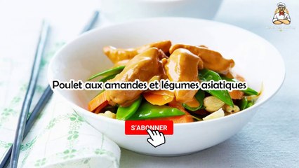 Poulet aux amandes et légumes asiatiques