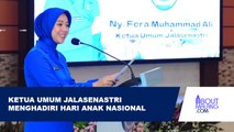 KETUM JALASENASTRI FERA MUHAMMAD ALI HADIRI KEGIATAN HARI ANAK NASIONAL OLEH LADOKGI TNI AL