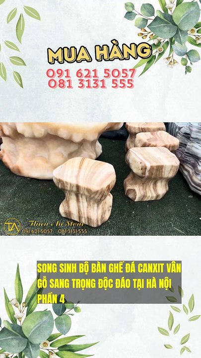 SONG SINH BỘ BÀN GHẾ ĐÁ CANXIT VÂN GỖ SANG TRỌNG ĐỘC ĐÁO TẠI HÀ NỘI PHẦN 4.