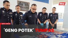 'Geng Potek' tumpas, lelaki bersama tiga anak saudara antara ditahan